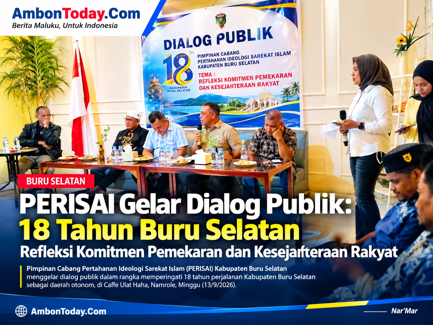 18 Tahun BurseL, PERISAI Gelar Dialog Publik: Refleksi Komitmen Pemekaran dan Kesejahteraan Rakyat