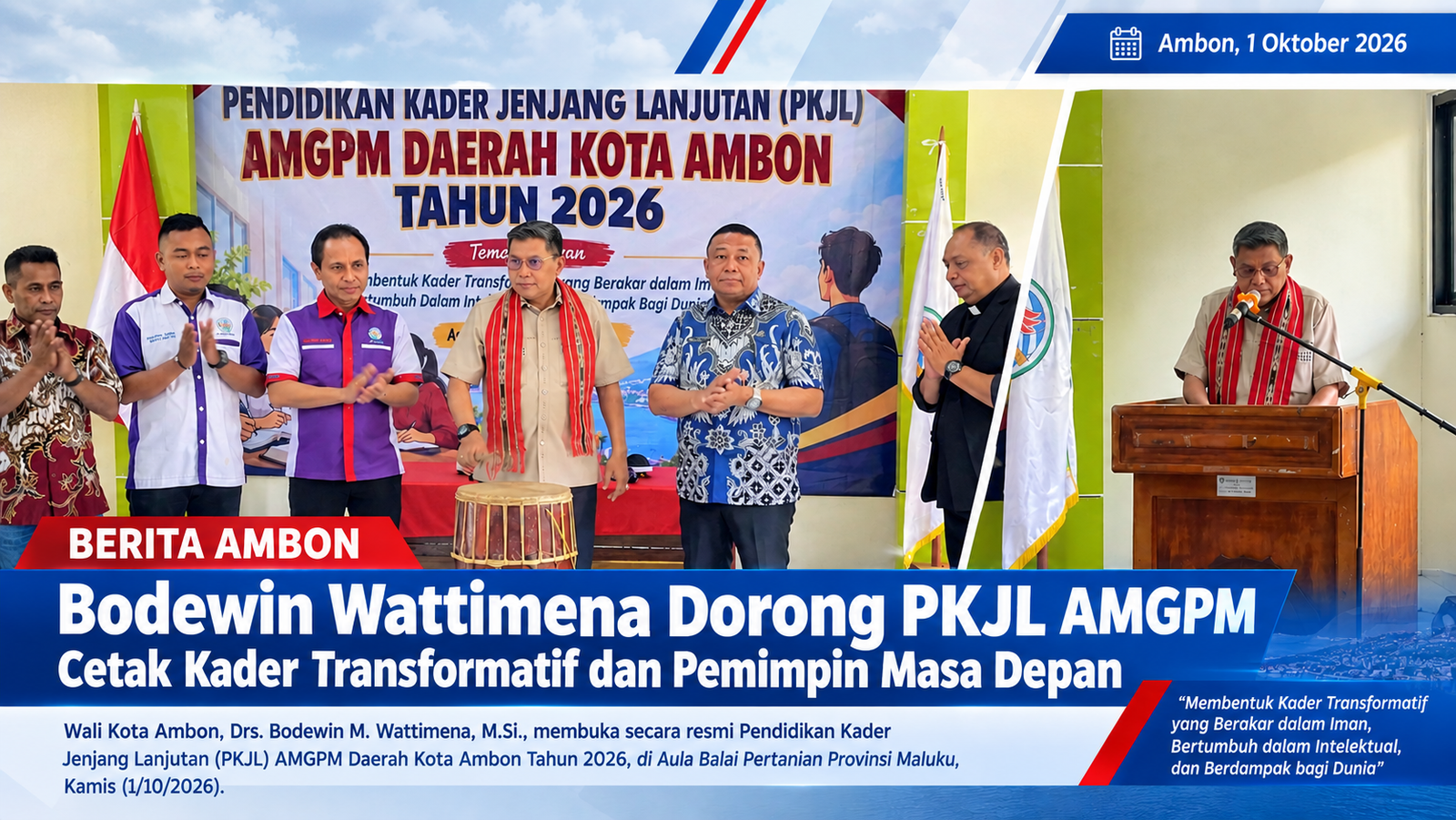 Bodewin Wattimena Dorong PKJL AMGPM Cetak Kader Transformatif dan Pemimpin Masa Depan