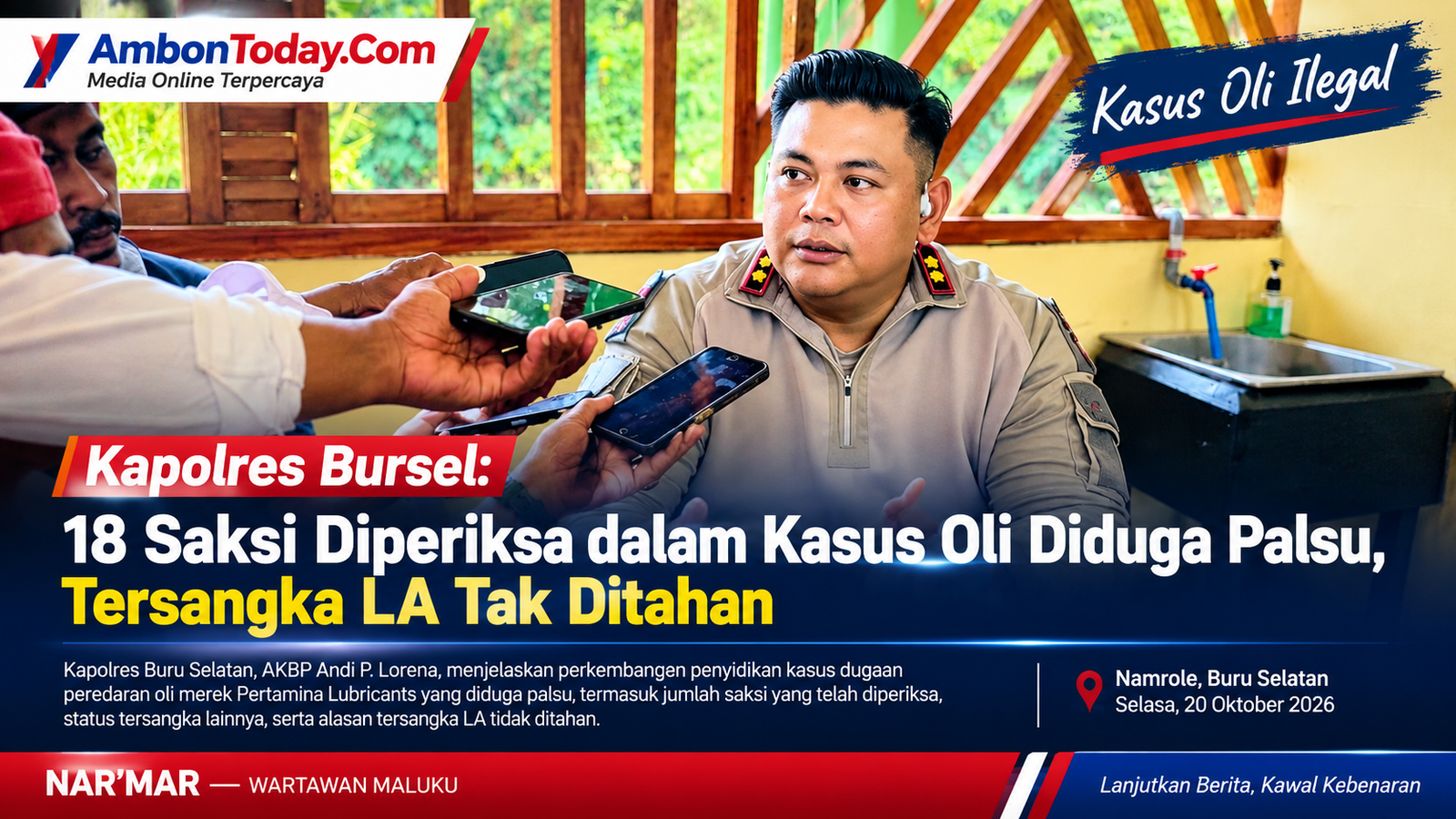 Kapolres BurseL: 18 Saksi Diperiksa dalam Kasus Oli Diduga Palsu, Tersangka LA Tak Ditahan 