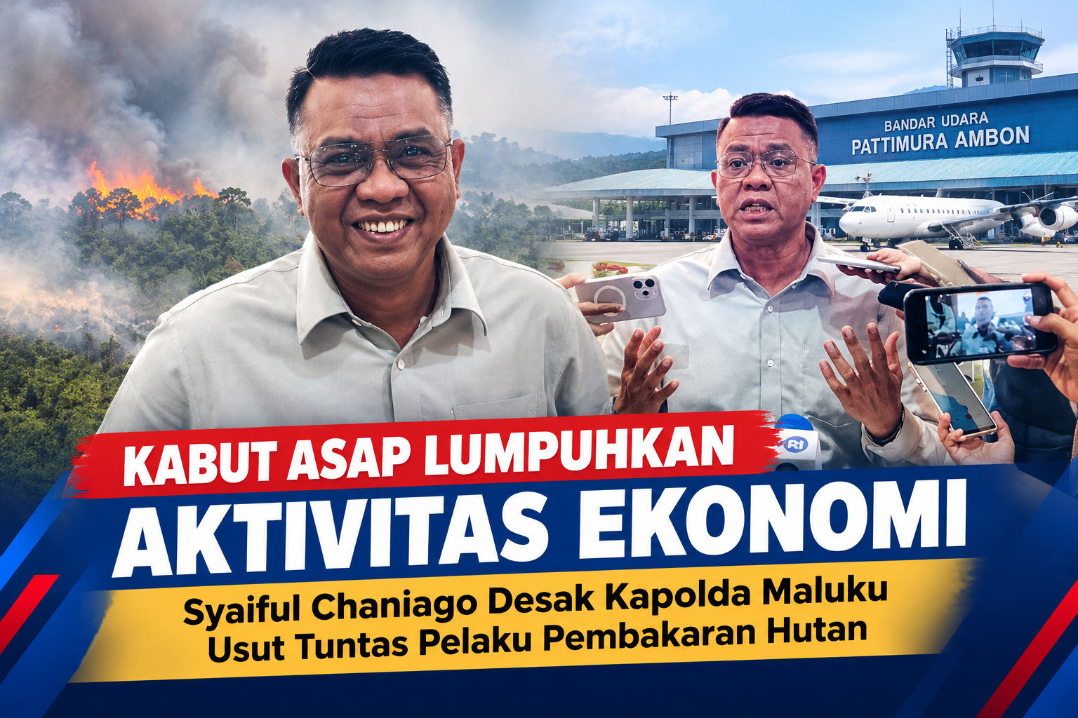 Kabut Asap Lumpuhkan Aktivitas Ekonomi, Syaiful Chaniago Desak Kapolda Maluku Usut Tuntas Pelaku Pembakaran Hutan