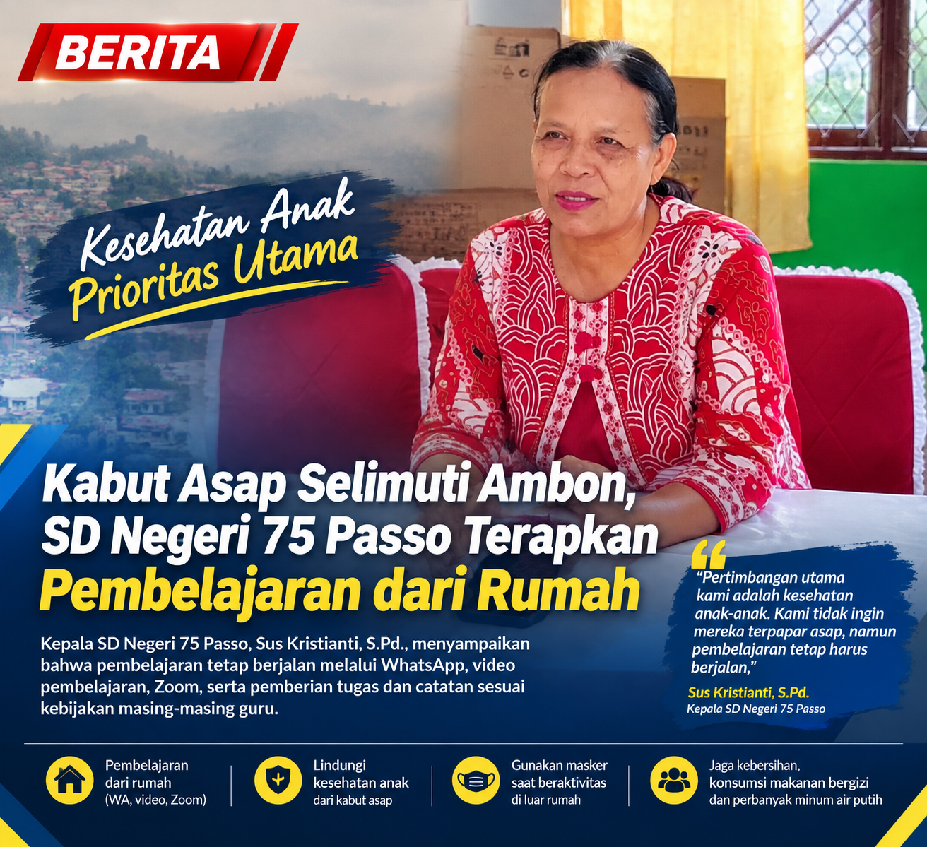 Kabut Asap Selimuti Ambon, SD Negeri 75 Passo Terapkan Pembelajaran dari Rumah