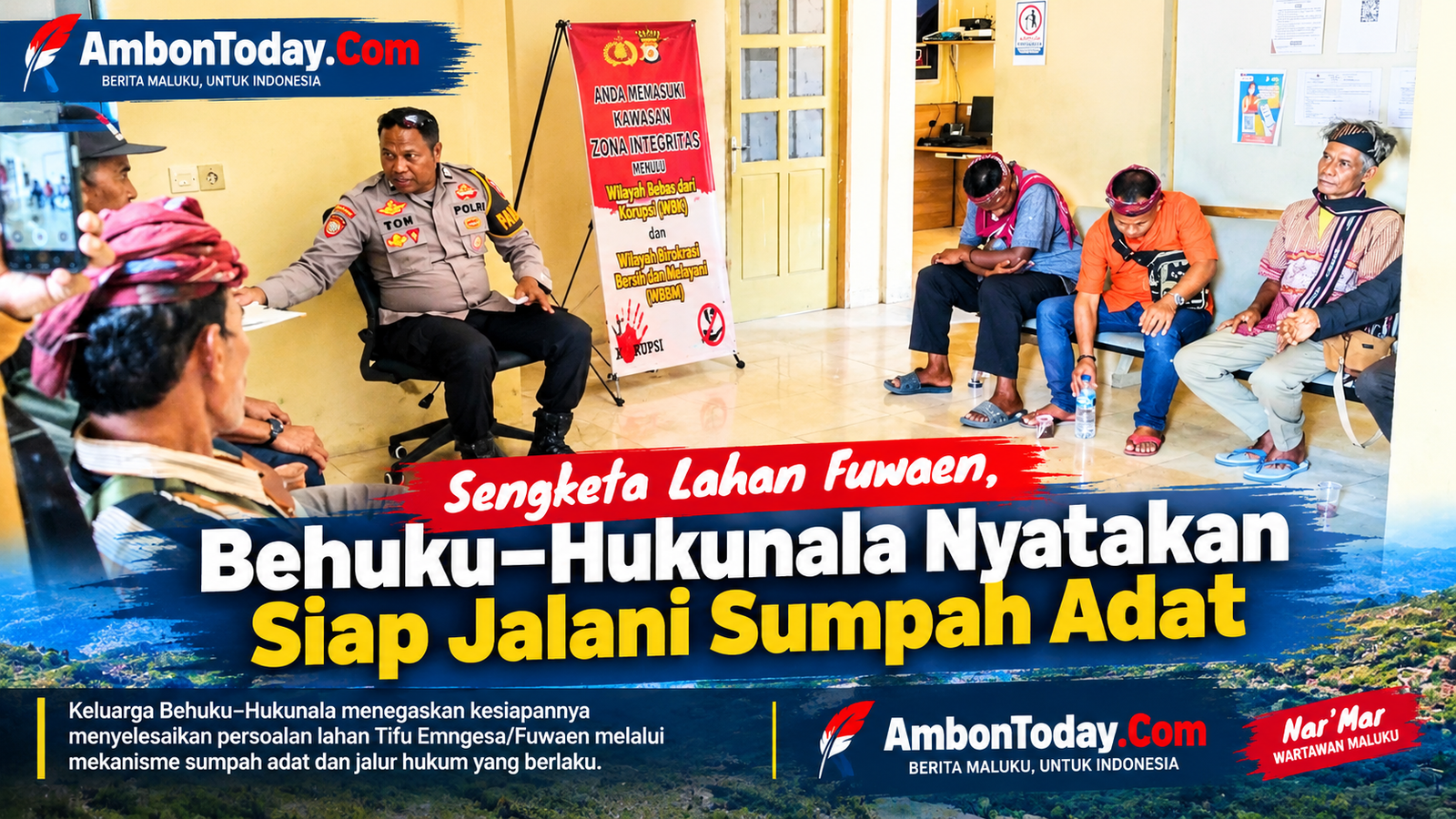 Sengketa Lahan Fuwaen, Behuku–Hukunala Nyatakan Siap Jalani Sumpah Adat