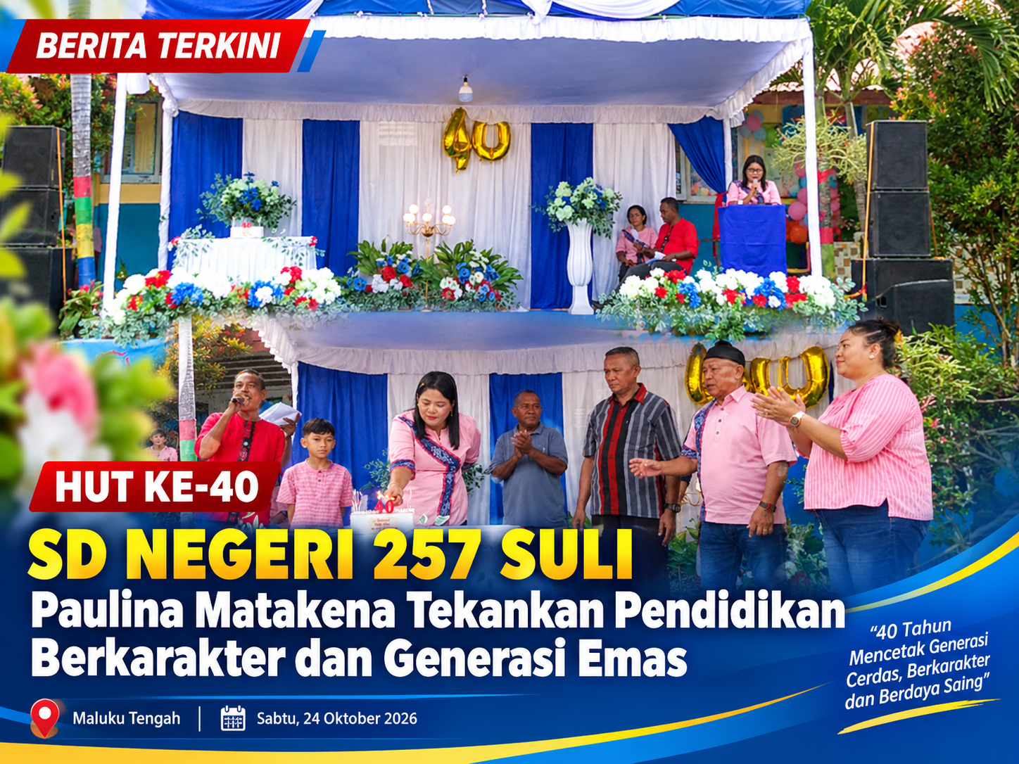 HUT Ke-40 SD Negeri 257 Suli, Paulina Matakena Tekankan Pendidikan Berkarakter dan Generasi Emas