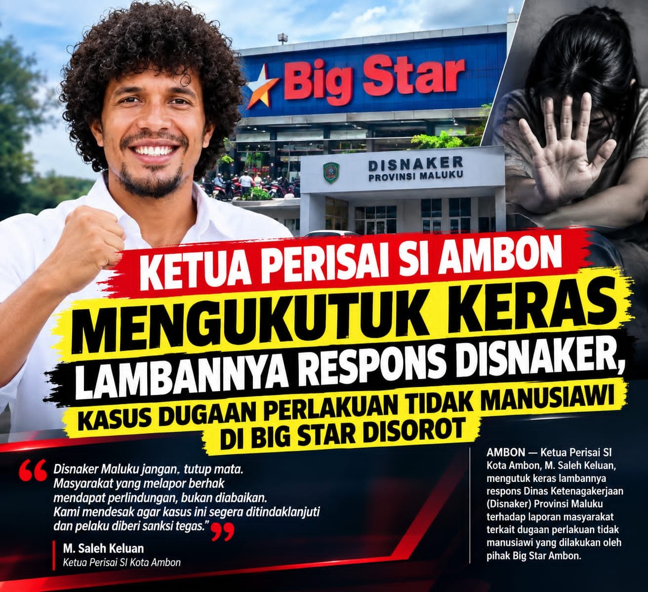 Ketua Perisai di Ambon Mengukutuk Keras Lambannya Respons Disnaker, Kasus Dugaan Perlakuan Tidak Manusiawi di BiG Star Disorot