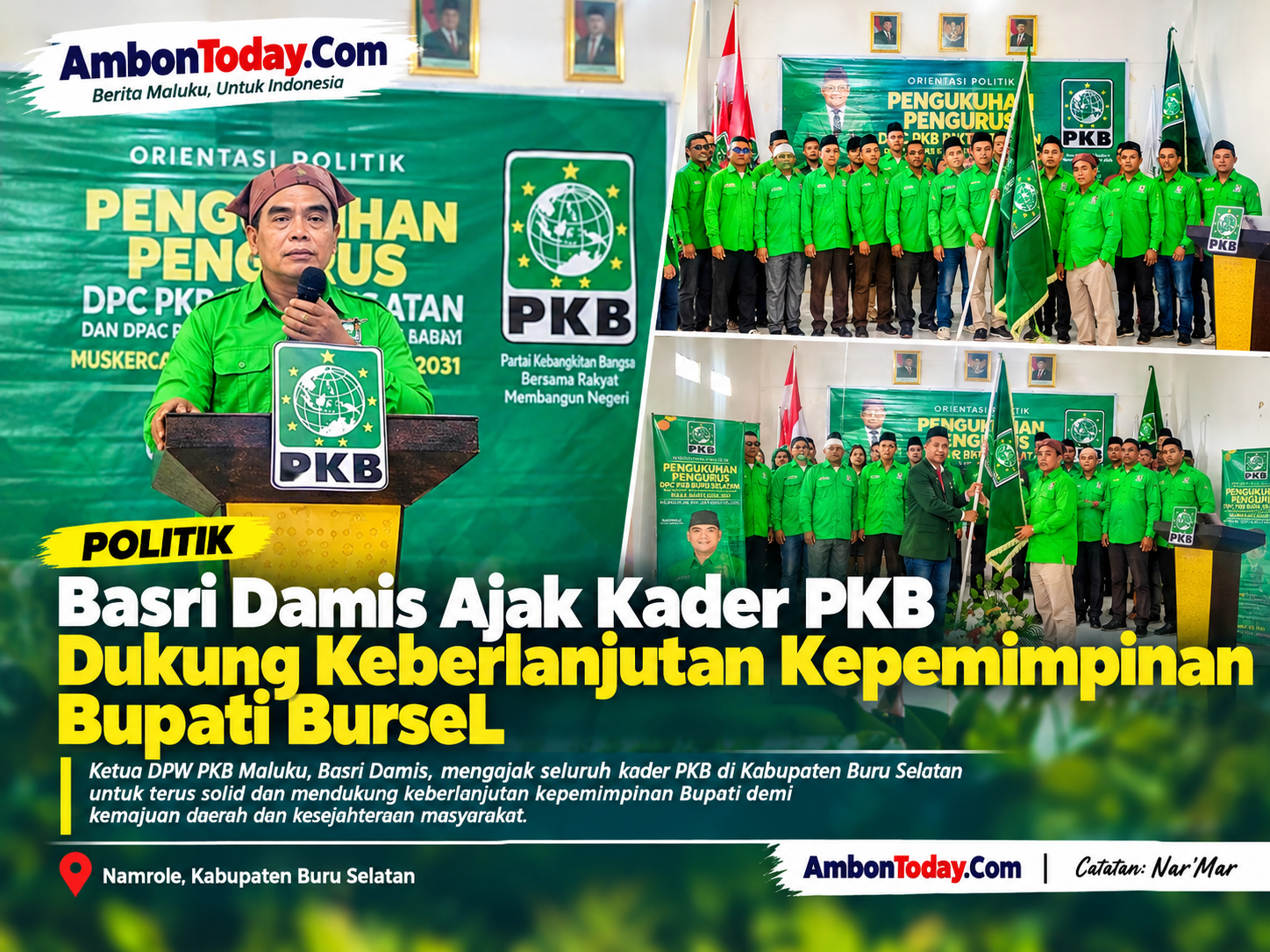 Basri Damis Ajak Kader PKB Dukung Keberlanjutan Kepemimpinan Bupati BurseL 